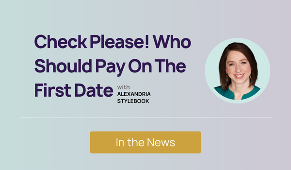 In the News - Check Please! Who Should Pay On The First Date