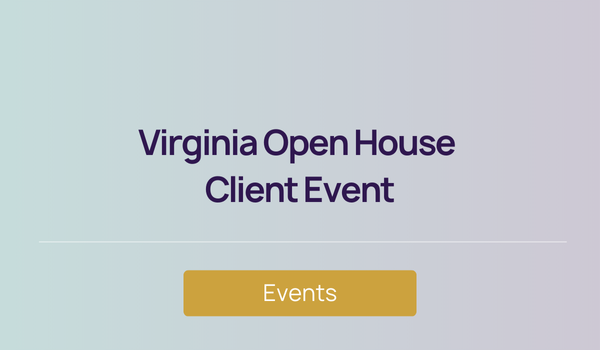 Events - Virginia Open House  Client Event