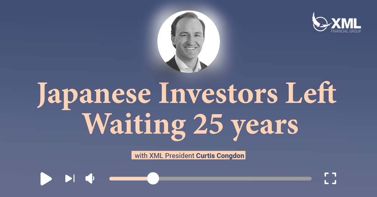 XML Wealth Insights: Japanese Investors Left Waiting 25 years