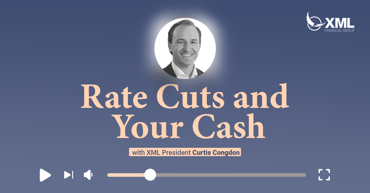 XML Wealth Insights: Rate Cuts and Your Cash
