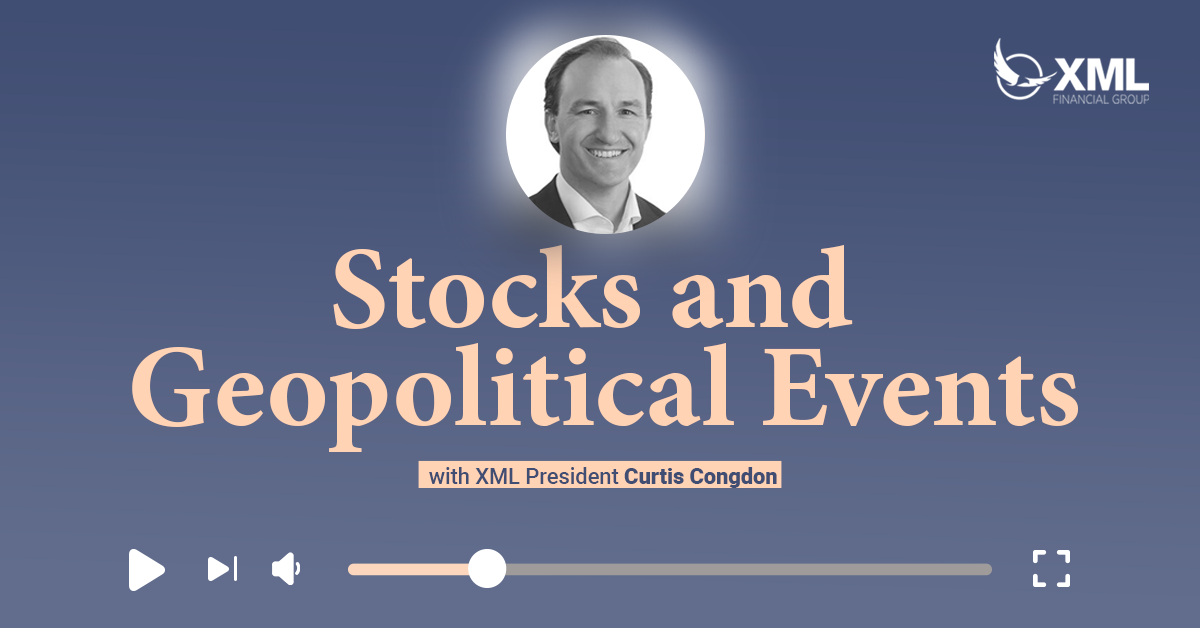 XML Wealth Insights: Stocks and Geopolitical Events