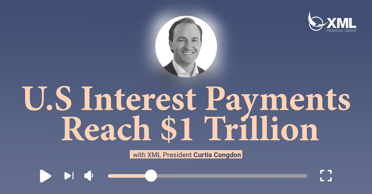 XML Wealth Insights: U.S Interest Payments Reach $1 Trillion