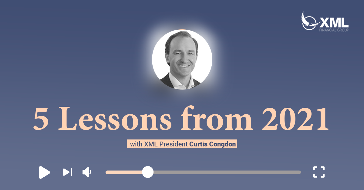 XML Wealth Insights: 5 Lessons from 2021