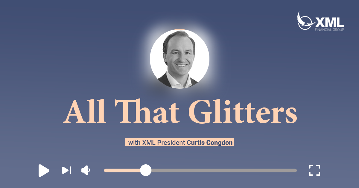 XML Wealth Insights: All That Glitters
