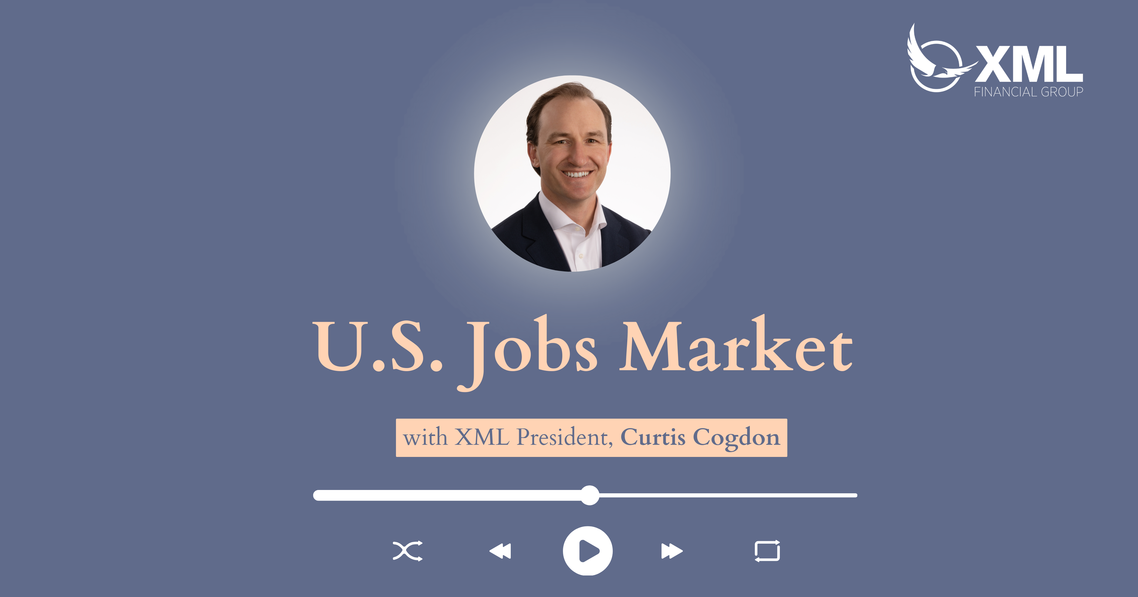 XML Wealth Insights: U.S. Jobs Market