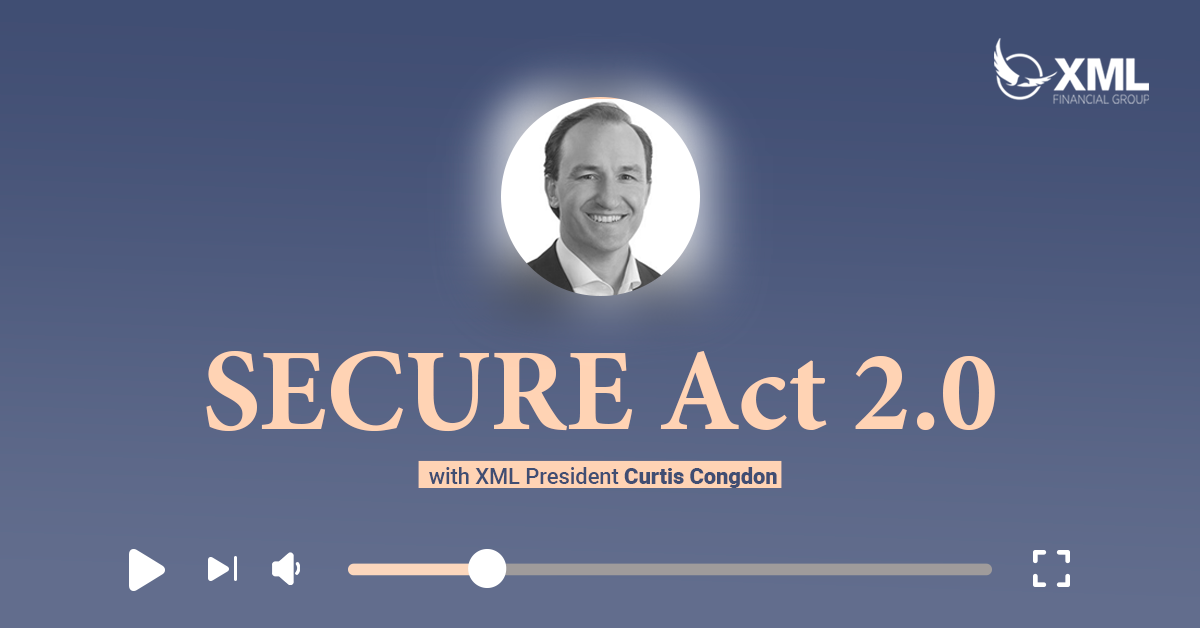 XML Wealth Insights: SECURE Act 2.0