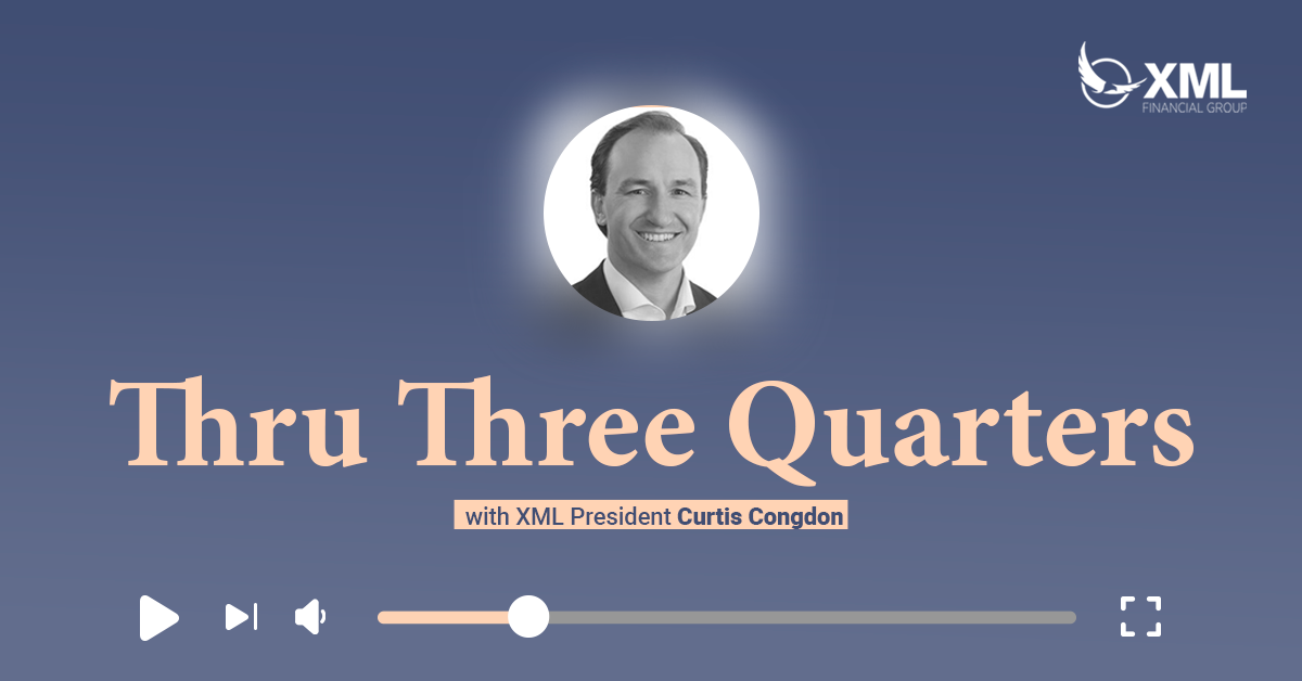 XML Wealth Insights: Thru Three Quarters