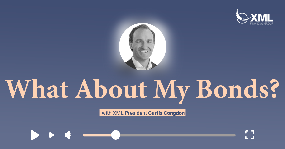 XML Wealth Insights: What About My Bonds?